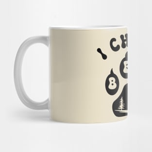 I choose the Bear - Woman's choice feminism Mug